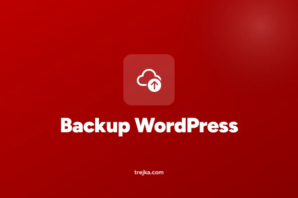 Backup WordPress – bezpieczne kopie zapasowe Twojej strony